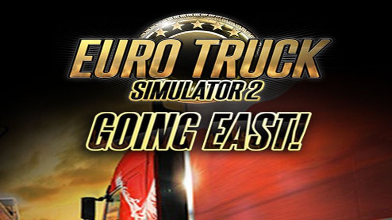 euro-truck-simulator-2-going-east-dlc-steam-cd-key