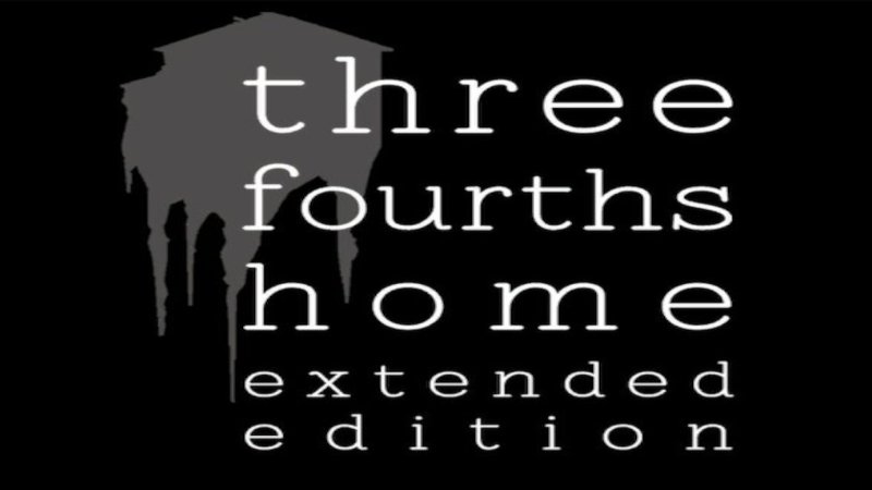 three-fourths-home-extended-edition-pc-steam-cd-key