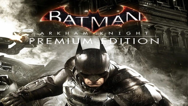 batman-arkham-knight-premium-edition-pc-steam-cd-key
