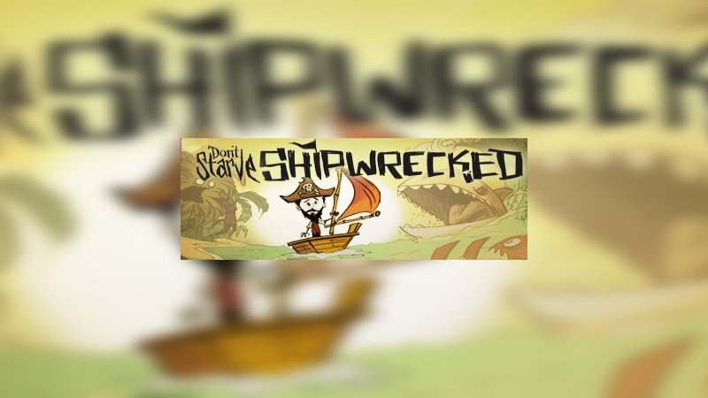 don-t-starve-shipwrecked-dlc-steam-gift