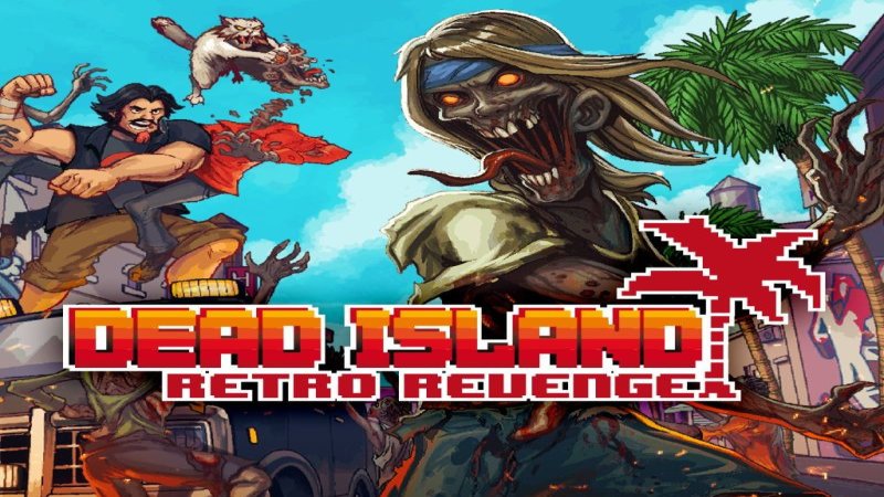 dead-island-retro-revenge-pc-steam-cd-key
