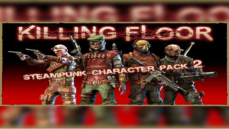 killing-floor-steampunk-character-pack-dlc-steam-cd-key