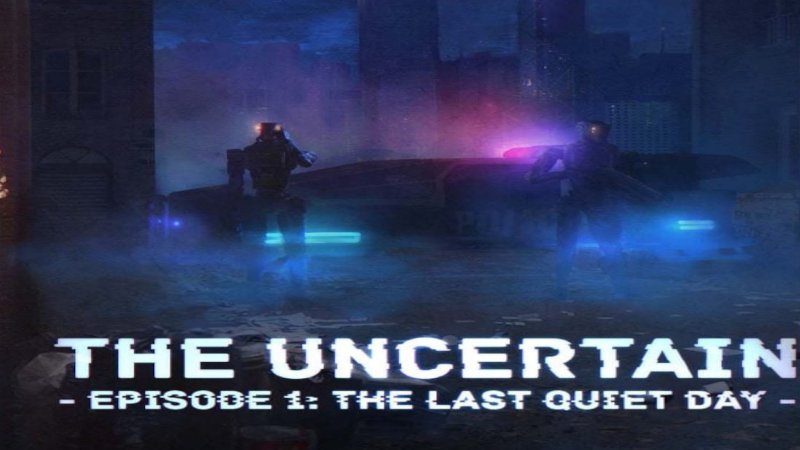 the-uncertain-episode-1-the-last-quiet-day-pc-steam-cd-key